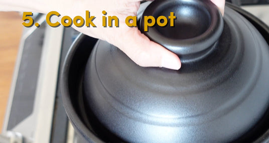 Cook in a pot